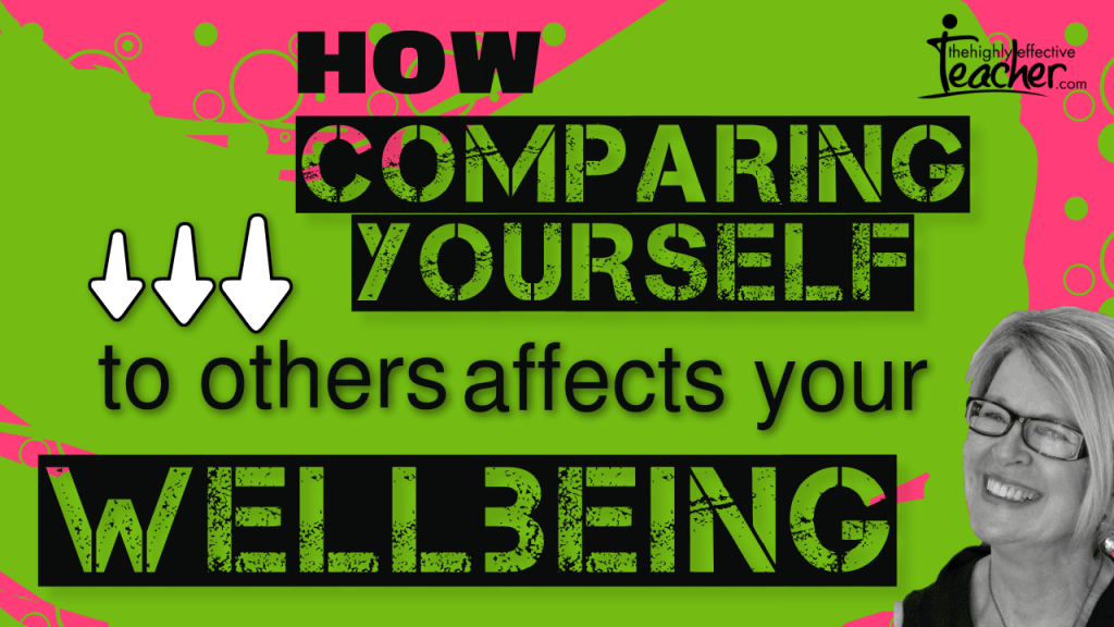 New Teachers - Learn How To ‘Turn Around’ Comparing Yourself To Other Teachers